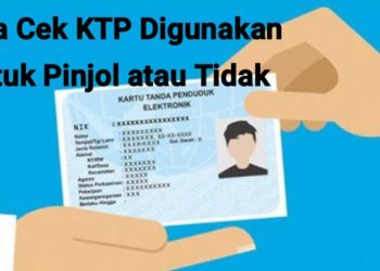 Cara Mudah Mengecek Apakah KTP Anda Terdaftar di Pinjol atau Tidak