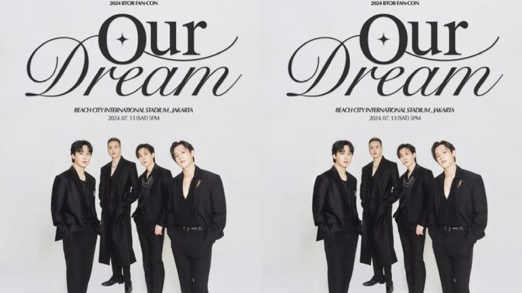 Fancon BTOB ‘Our Dream’ Siap Menggebrak Beach City International Stadium Jakarta pada Juli 2024