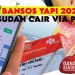 Bansos YAPI Telah Cair, Berikut Syarat Pendaftarannya yang Harus Diketahui