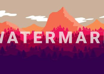 Bukan Sekedar Tanda Air Biasa, Ini 3 Fungsi Watermark