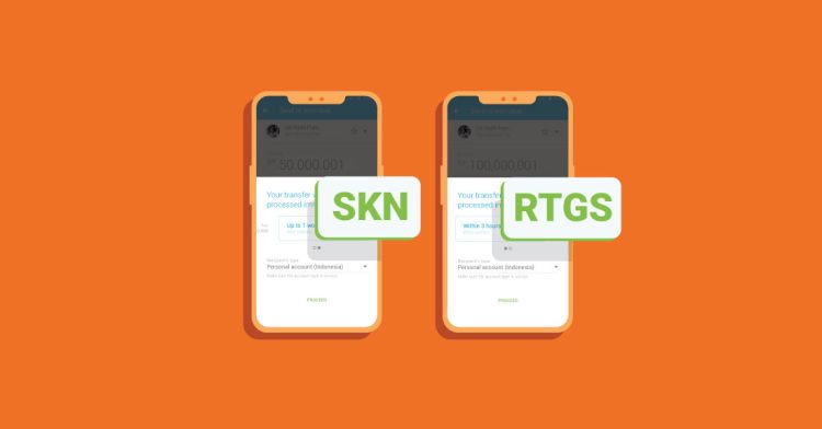 Perbedaan SKN dan RTGS Ditinjau dari Waktu Transaksi, Biaya dan Jenis Transaksinya