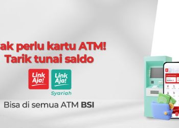 Cara Mudah dan Cepat Transfer Dana dari BSI ke LinkAja dan Sebaliknya