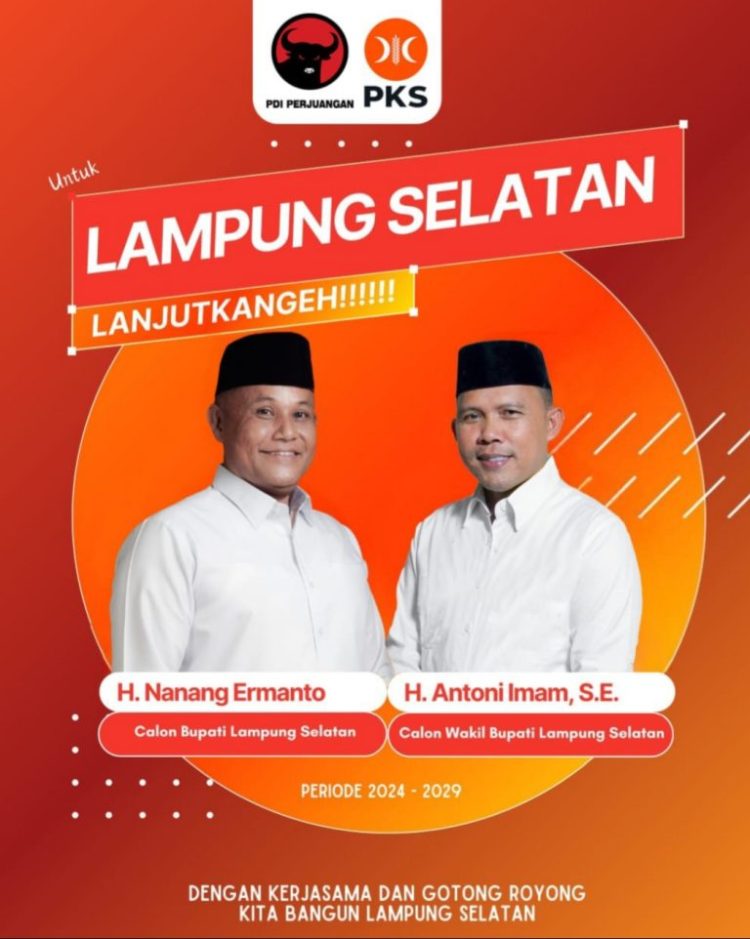 DPP PDIP Resmi Usung Nanang Ermanto – Antoni Imam untuk Pilkada Lampung Selatan 2024