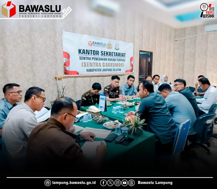 Bawaslu Lampung Tegaskan Gakkumdu Lampung Selatan Harus Tegas Menegakkan Aturan Pemilu