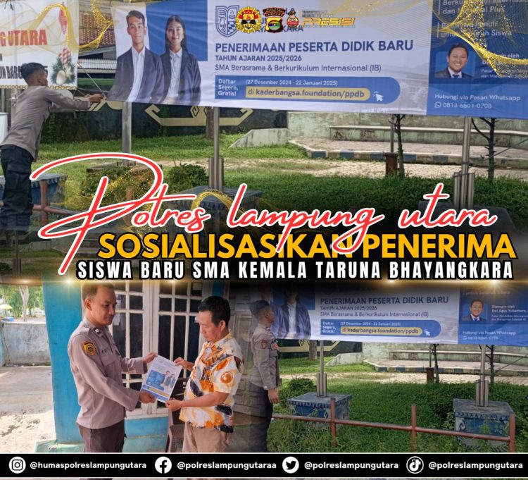 Polres Lampung Utara Sosialisasikan Penerimaan Siswa Baru SMA Kemala Taruna Bhayangkara