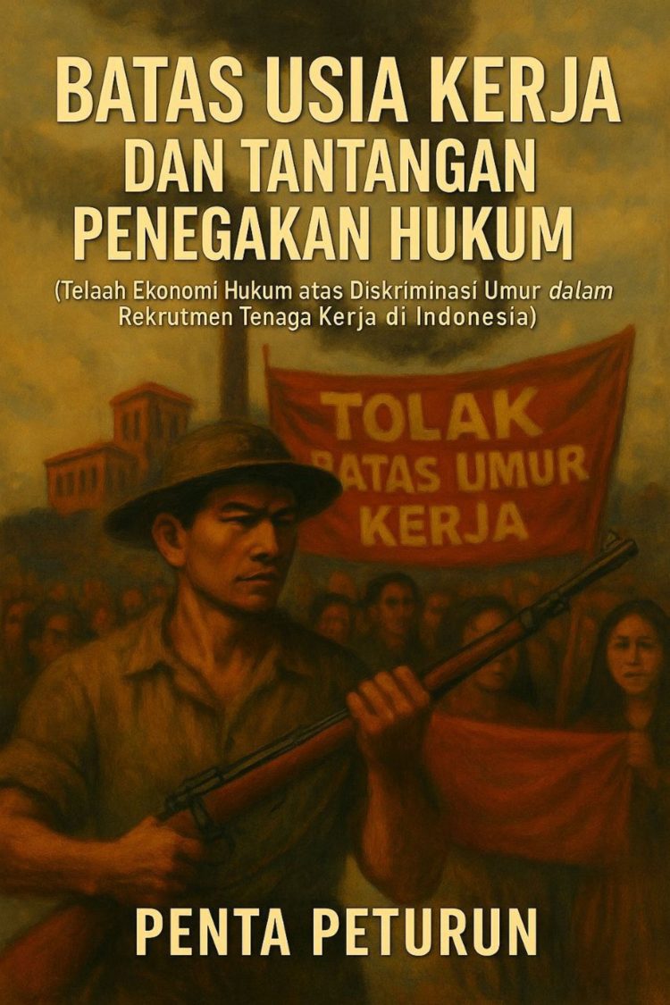 Batas Usia Kerja dan Tantangan Penegakan Hukum