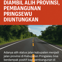 Alih Status Jalan Kabupaten ke Provinsi Dinilai Untungkan Pembangunan Pringsewu