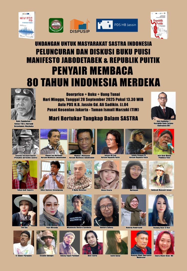 Penyair Guncang PDS HB Jassin: 80 Tahun Indonesia Merdeka, Benarkah Kita Sudah Benar-Benar Bebas?