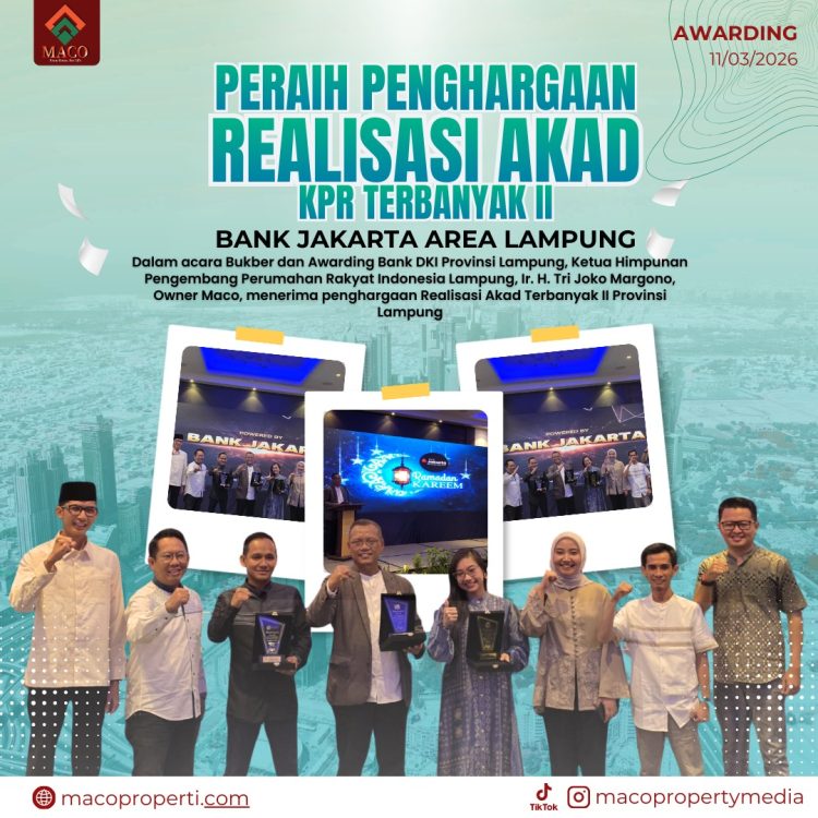 Maco Properti Catat Prestasi dalam Realisasi Pembiayaan Perumahan di Lampung