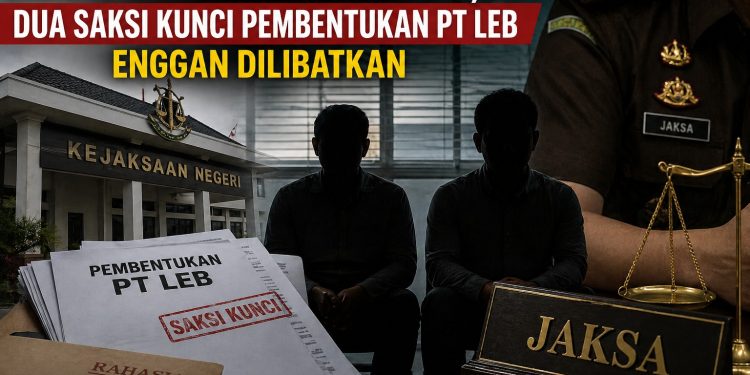 Kejanggalan Kasus PT LEB, Modal Awal Dipersoalkan Tapi Saksi Kunci Diabaikan