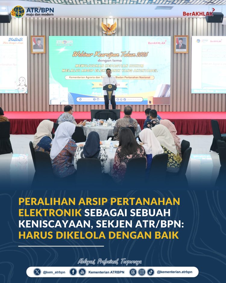 Sekjen ATR/BPN Ingatkan Risiko Arsip Fisik, Digitalisasi Jadi Solusi Masa Depan