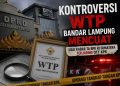 Di Balik Predikat WTP, Muncul Gelombang Kritik Tata Kelola Anggaran Bandar Lampung